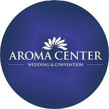 AROMA CENTER WEDDING & CONVENTION