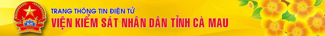 Viện Kiểm sát nhân dân tỉnh Cà Mau