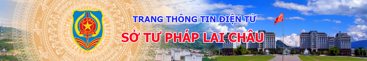 Sở Tư Pháp Tỉnh Lai Châu