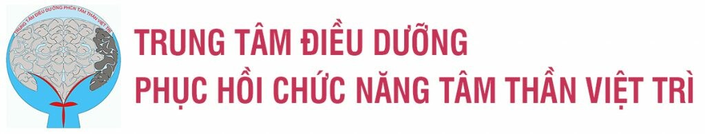 Trung tâm Điều dưỡng – Phục hồi chức năng tâm thần Việt Trì
