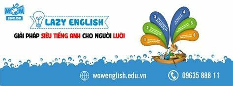 Trung tâm Anh ngữ WOW ENGLISH 1