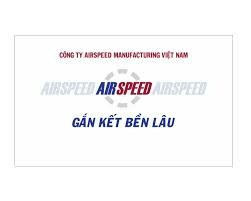 Airspeed Manufacturing VIETNAM LLC 10
