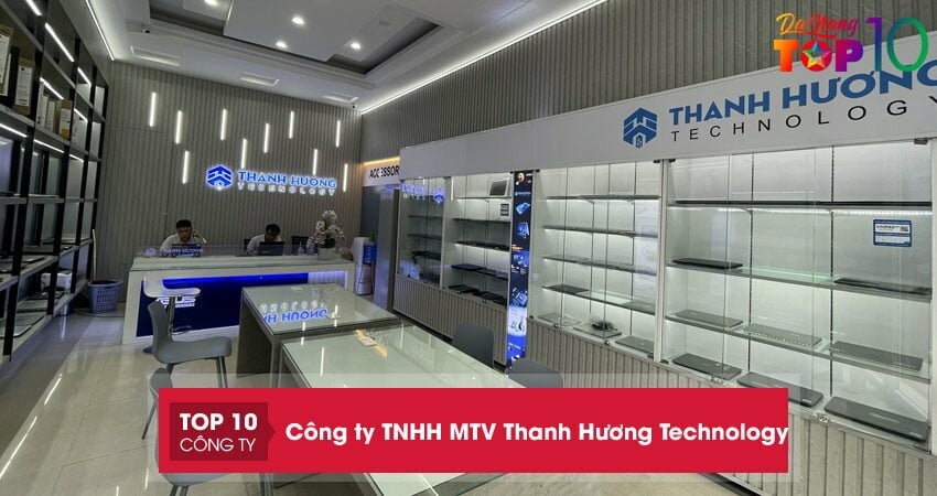 Công Ty TNHH Một Thành Viên Thanh Hương Technology 7
