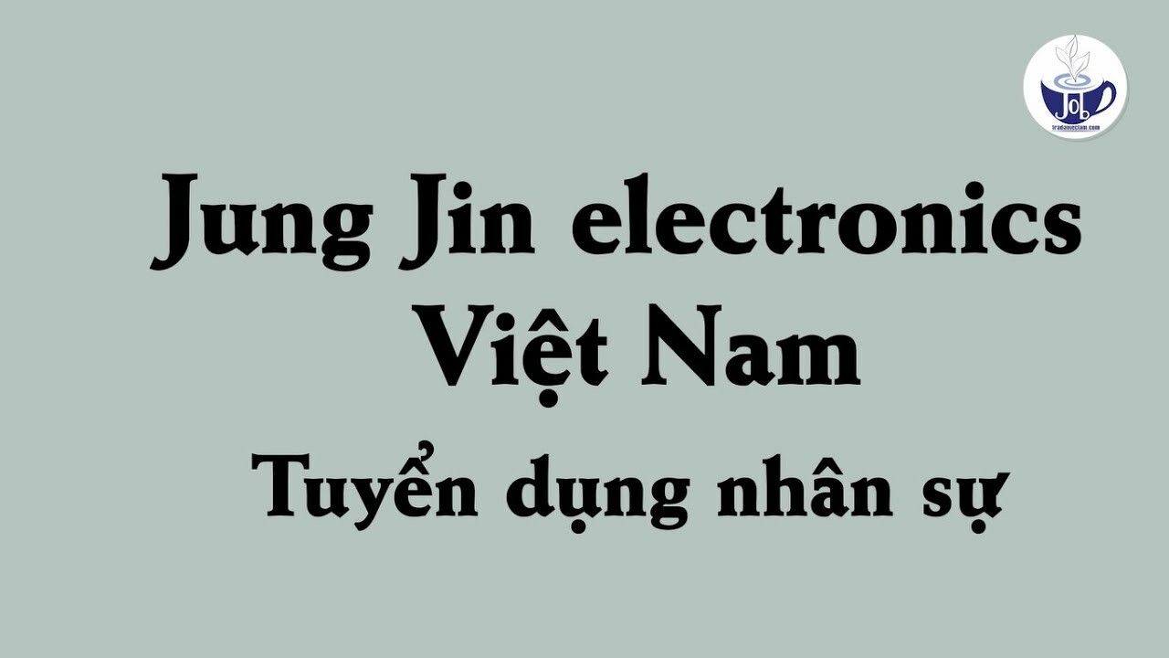 CÔNG TY TNHH JUNG JIN ELECTRONICS VIỆT NAM 4