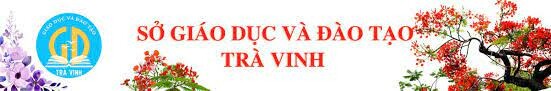 Sở Giáo dục và Đào tạo Trà Vinh 6
