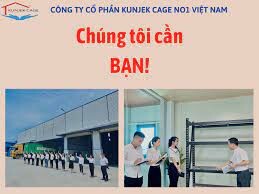 CÔNG TY CỔ PHẦN KUNJEK CAGE NO1 VIỆT NAM 2
