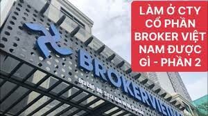 CÔNG TY CỔ PHẦN BROKER VIỆT NAM 10