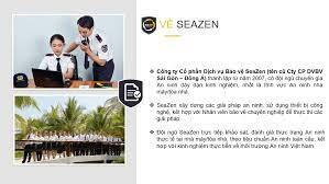 CÔNG TY CỔ PHẦN DỊCH VỤ BẢO VỆ SEAZEN 4