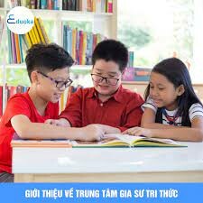 TRUNG TÂM GIA SƯ TRI THỨC 2