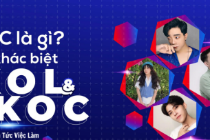 KOC là gì? 4 điều phân biệt KOL và KOC chính xác