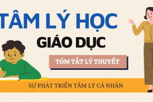 Sự phát triển tâm lí cá nhân | Tóm tắt lý thuyết Tâm lý học giáo dục | HNUE (2025)