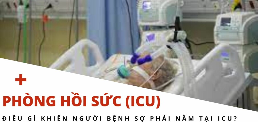 Điều gì khiến người bệnh sợ nằm phòng ICU?
