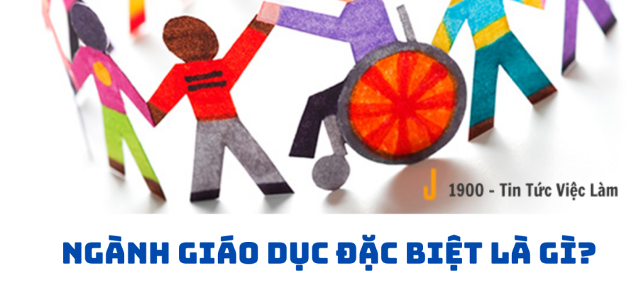 Ngành Giáo dục đặc biệt là gì? Top 3 cơ hội việc làm cho Ngành giáo dục đặc biệt