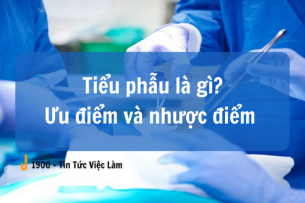 Tiểu phẫu là gì? Ưu và nhược điểm của phương pháp tiểu phẫu