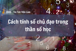 Thần số học là gì? Cách tính số chủ đạo trong thần số học