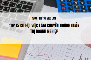 TOP 15 Cơ hội việc làm chuyên ngành Quản trị doanh nghiệp (2025)