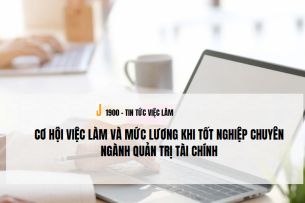 Cơ hội việc làm và mức lương khi tốt nghiệp chuyên ngành Quản trị tài chính (2025)