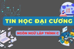 Ngôn ngữ lập trình C | Câu hỏi bài tập Tin học đại cương | PTIT (2025)