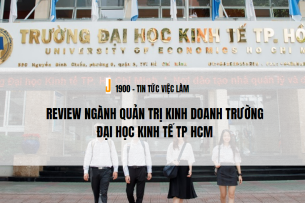Review ngành Quản trị kinh doanh trường Đại học Kinh tế TP HCM (2025)