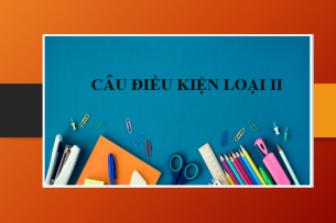 Câu điều kiện loại 2 (Second Conditional) | Định nghĩa, cấu trúc ngữ pháp, cách dùng, bài tập vận dụng (2025)