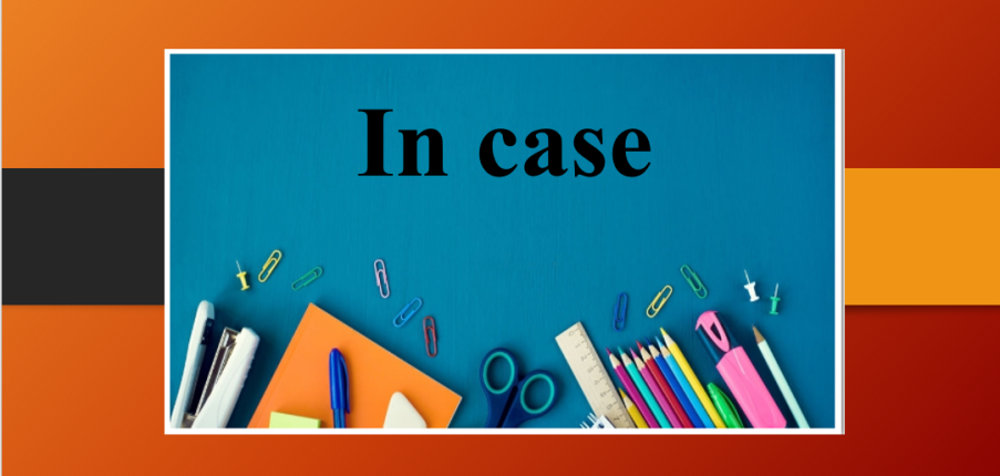 In case | Định nghĩa, cấu trúc, cách dùng và bài tập vận dụng (2025)