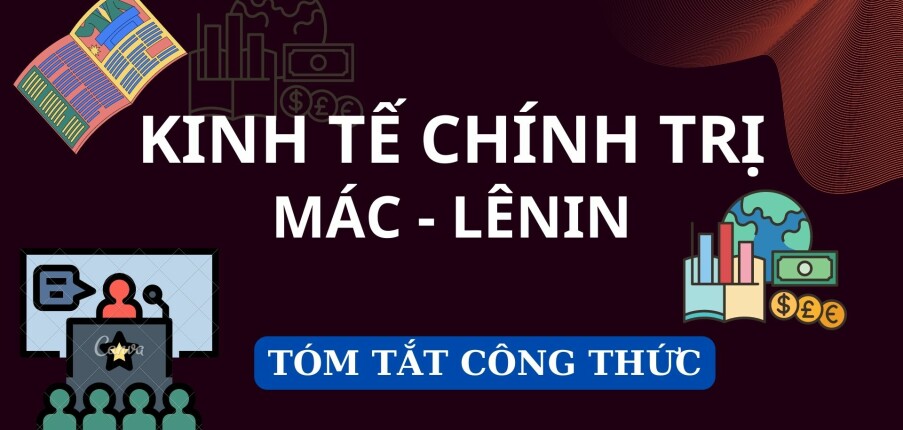 Tóm tắt công thức Kinh tế chính trị kèm bài tập và lời giải chi tiết (2025)