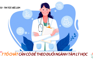 Bác sĩ tâm lý là gì? 7 tố chất cần có để theo đuổi ngành Tâm lý học