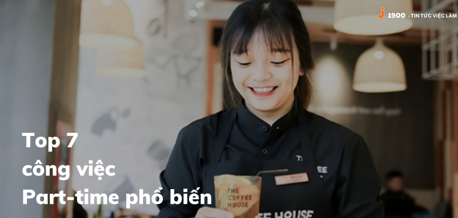 Công việc Part time là gì? Cách tính lương Part time tại Việt Nam