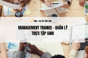 Management Trainee là gì? Lợi ích khi làm quản trị viên tập sự