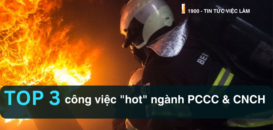 Ngành PCCC & Cứu nạn cứu hộ là gì? TOP 3 công việc cho cử nhân ngành PCCC & Cứu nạn cứu hộ