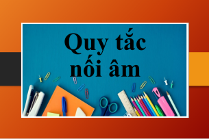 Quy tắc nối âm | Khái niệm, các cách nối âm cơ bản trong tiếng Anh (2025)