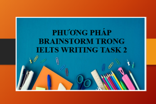 Phương pháp Brainstorm trong IELTS Writing Task 2 giúp bạn đạt điểm cao (2025)