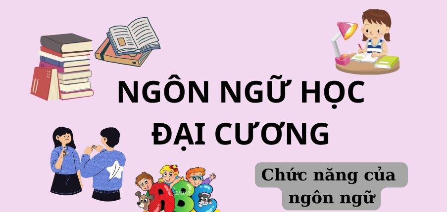 Chức năng của ngôn ngữ? | Ngôn ngữ học đại cương | Đại học FPT (2025)