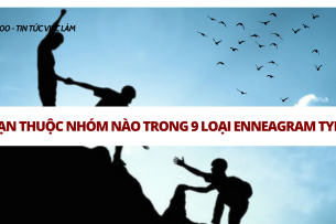 Enneagram là gì? Bạn thuộc nhóm nào trong 9 loại Enneagram type? (2025)