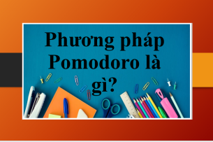 Phương pháp Pomodoro là gì? | Cách sử dụng phương pháp Pomodoro hiệu quả (2025)