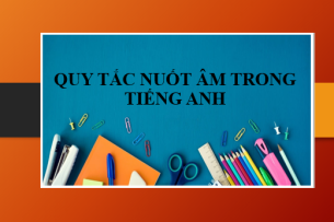 Quy tắc nuốt âm trong Tiếng Anh (chuẩn người bản xứ) (2025)