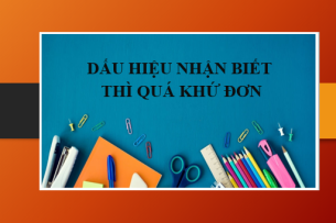 Dấu hiệu nhận biết thì quá khứ đơn | Thì quá khứ đơn (PAST SIMPLE) - Định nghĩa, công thức, cách dùng và bài tập vận dụng (2025)