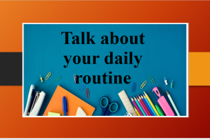 Talk about your daily routine | Bài mẫu IELTS Speaking Part 1, 2 (2025)