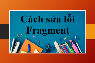 Cách sửa lỗi Fragment (câu không hoàn chỉnh) trong tiếng Anh (2025)