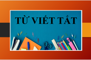 Từ viết tắt trong tiếng Anh là gì? | Phân biệt từ viết tắt và từ viết gọn - Những từ viết tắt thông dụng (2025)