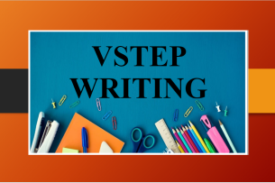 VSTEP Writing là gì? | Thời gian, cấu trúc và thang điểm của bài thi VSTEP Writing (2025)