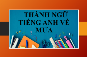 RAIN IDIOMS | Thành ngữ tiếng Anh về MƯA thông dụng (2025)