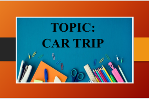 Topic: Car Trip | Bài mẫu IELTS Speaking Part 1 (2025)
