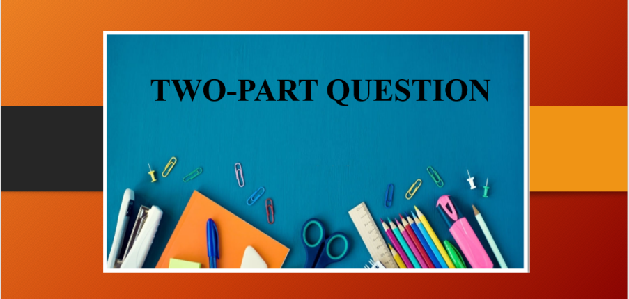 Cách viết Two-part question trong IELTS Writing Task 2 (2025)