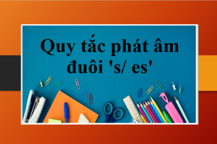 Quy tắc phát âm đuôi 's/ es' trong tiếng Anh | Luyện tập phát âm đuôi 's/ es' trong tiếng (2025)