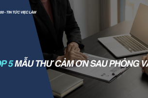 TOP 5 mẫu thư cảm ơn sau phỏng vấn hay nhất