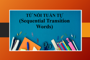 Từ nối tuần tự (Sequential Transition Words) trong IELTS Writing (2025)