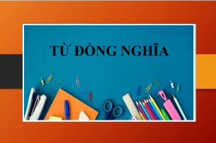 Từ đồng nghĩa (Synonyms) là gì? | Phân loại - Những cụm từ đồng nghĩa trong tiếng Anh - Bài tập vận dụng (2025)