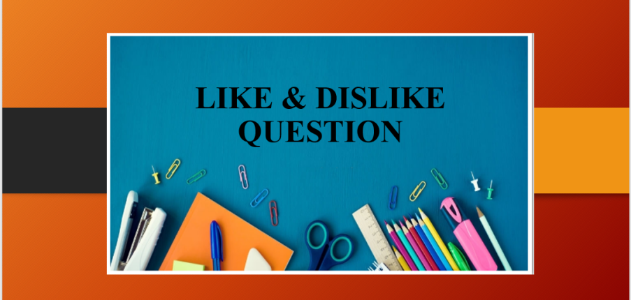 Cách trả lời Like and Dislike Question trong IELTS Speaking Part 1 (2025)