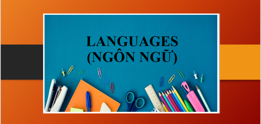 Topic: Languages (Ngôn ngữ) | Bài mẫu IELTS Speaking Part 1, 2, 3 (2025)